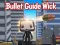 Bullet Guide Wick — free online game