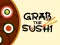 Grab The Sushi — free online game