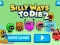 Cluiche Silly Ways to Die 2 ar líne