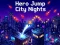 Logħba Hero Jump City Nights onlajn