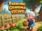 თამაში Farming Grandma Escape ონლაინ