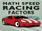 Math Speed Racing Factors — free online game