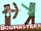 Bowmastery