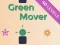 Green Mover — free online game