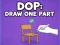 Laro DOP: Draw One Part online