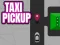 Trò chơi Taxi Pickup trực tuyến