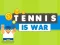 Tennis Is War — free online game