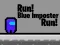 Run! Blue Imposter Run! — free online game