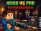 Noob vs Pro Armageddon — brezplačna spletna igra