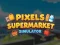 Spil Pixels Supermarket Simulator online
