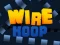 Wire Hoop — free online game