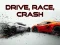Drive, Race, Crash — free online game