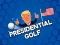 Presidential Golf
