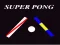Super Pong — free online game