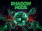 Shadow Node – tasuta veebimäng