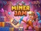 თამაში Miner Jam ონლაინ