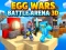 Jeu Egg Wars Battle Arena 3D en ligne