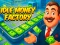 Idle Money Factory — free online game