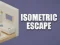 Isometric Escape — free online game