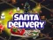 Cluiche Santa Delivery ar líne