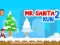 Mr. Santa Run 2 — free online game
