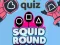 Quiz Squid Round — free online game