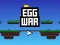 Egg Wars — free online game