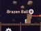 Permainan Brazen Ball talian