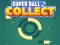Super Ball Collect HTML5 — free online game