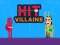 Hit Villains — free online game