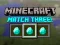 Minecraft Match Three — free online game