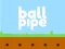 Ball pipe — free online game