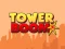 Tower boom เกมออนไลน์