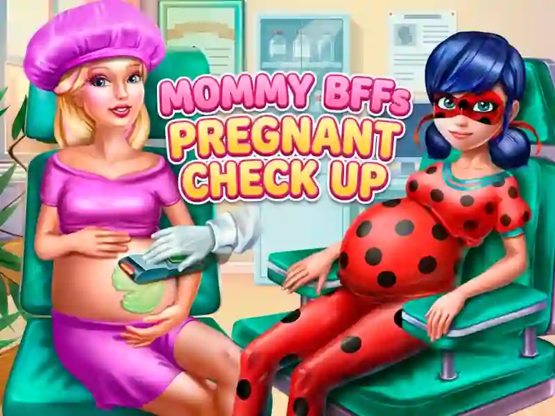 खेल Mommy BFFs Pregnant Check Up ऑनलाइन