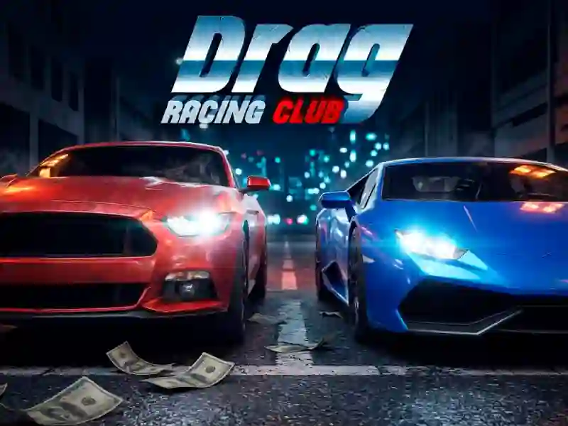 Drag Racing Club — 免费在线游戏