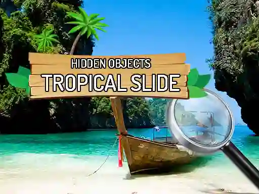 Hidden Objects: Tropical Slide — free online game