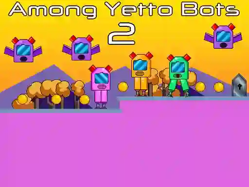 Among Yetto Bots 2 — free online game