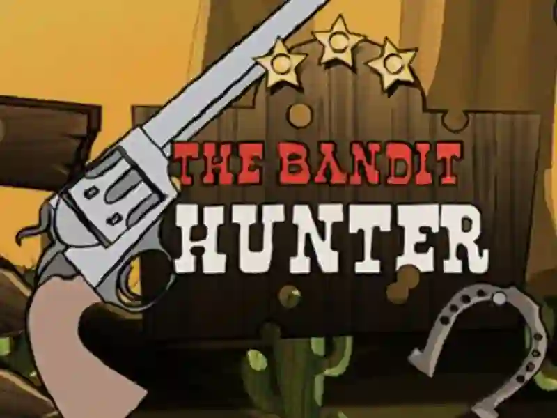 The Bandit Hunter — free online game