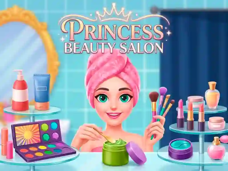 Trò chơi Princess Beauty Salon trực tuyến