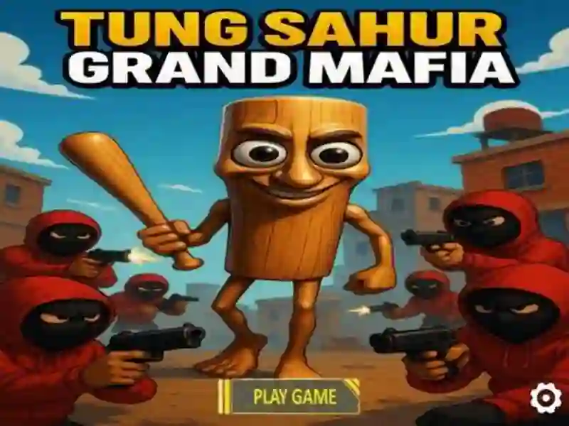 Tung Sahur Grand Mafia – tasuta veebimäng
