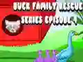 Duck Family Rescue Series Episode 4 — δωρεάν online παιχνίδι