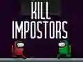 Kill Impostors — free online game