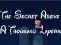 Cluiche The Secret Above A Thousand Layers ar líne