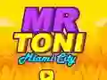 Mr Toni Miami City — free online game