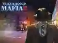 Mafia Trick & Blood 2 — free online game