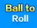 Ball To Roll — free online game