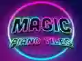 Cluiche Magic Piano Tiles ar líne