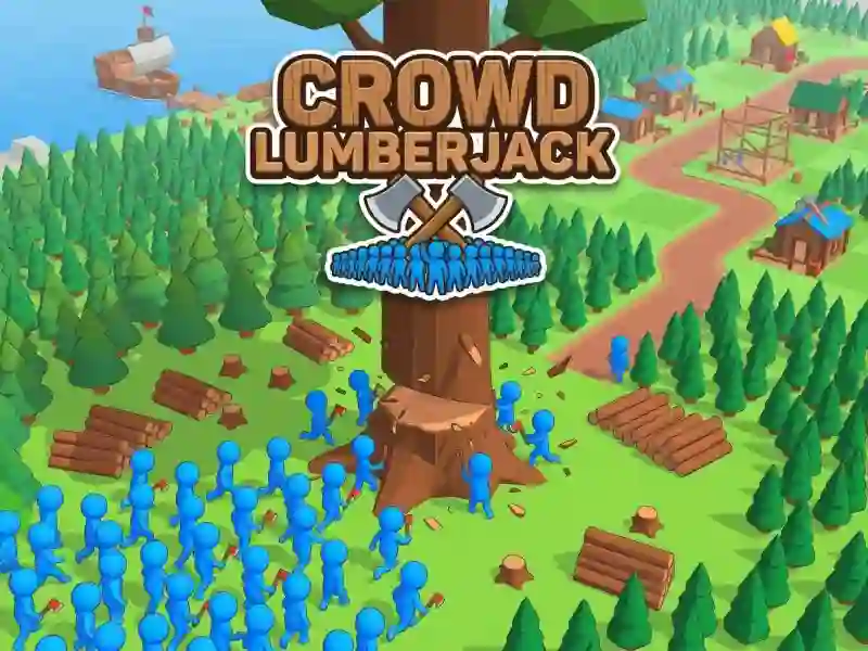 Crowd Lumberjack — online hra zdarma