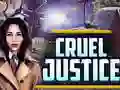Cruel Justice — free online game