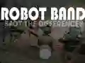 Игра Robot Band Find the differences онлајн